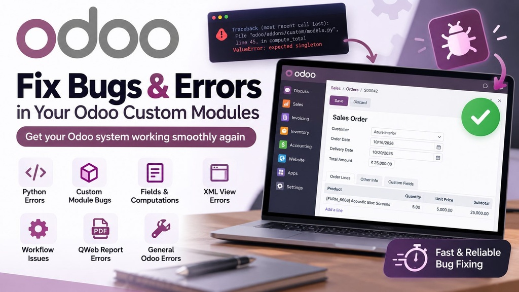 I will fix bugs and errors in your Odoo custom modules