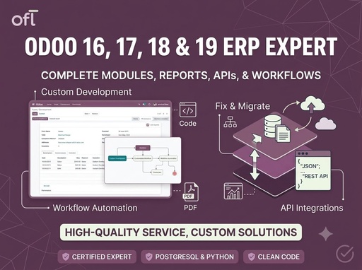 I will develop, Customize, Fix Errors, Modules Migration, Database Migration, Automate, Installation on Server and Integrate Odoo 14,15,16, 17, 18 & 19 ERP modules, reports, APIs, and workflows