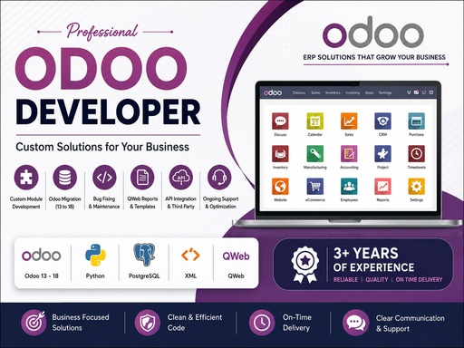 Odoo customization, module development, migration (Odoo 13–18), bug fixing, and QWeb reports.